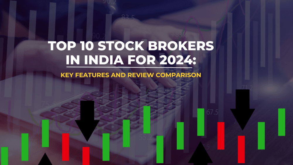 Top 10 Stock Brokers in India